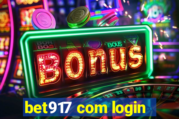 bet917 com login